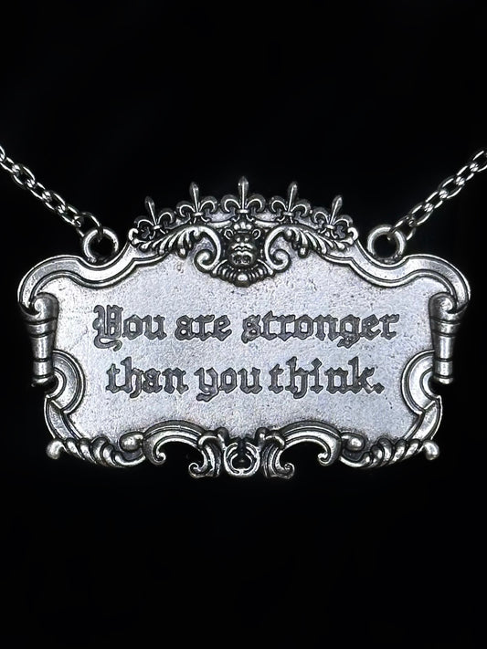 Stronger Than You Think Plaque - Mother of Hades Cast Necklace