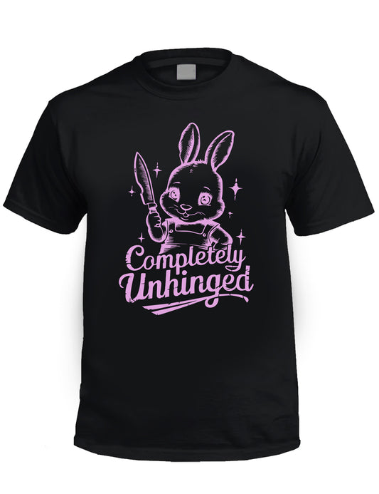 COMPLETELY UNHINGED - Bunny T-Shirt