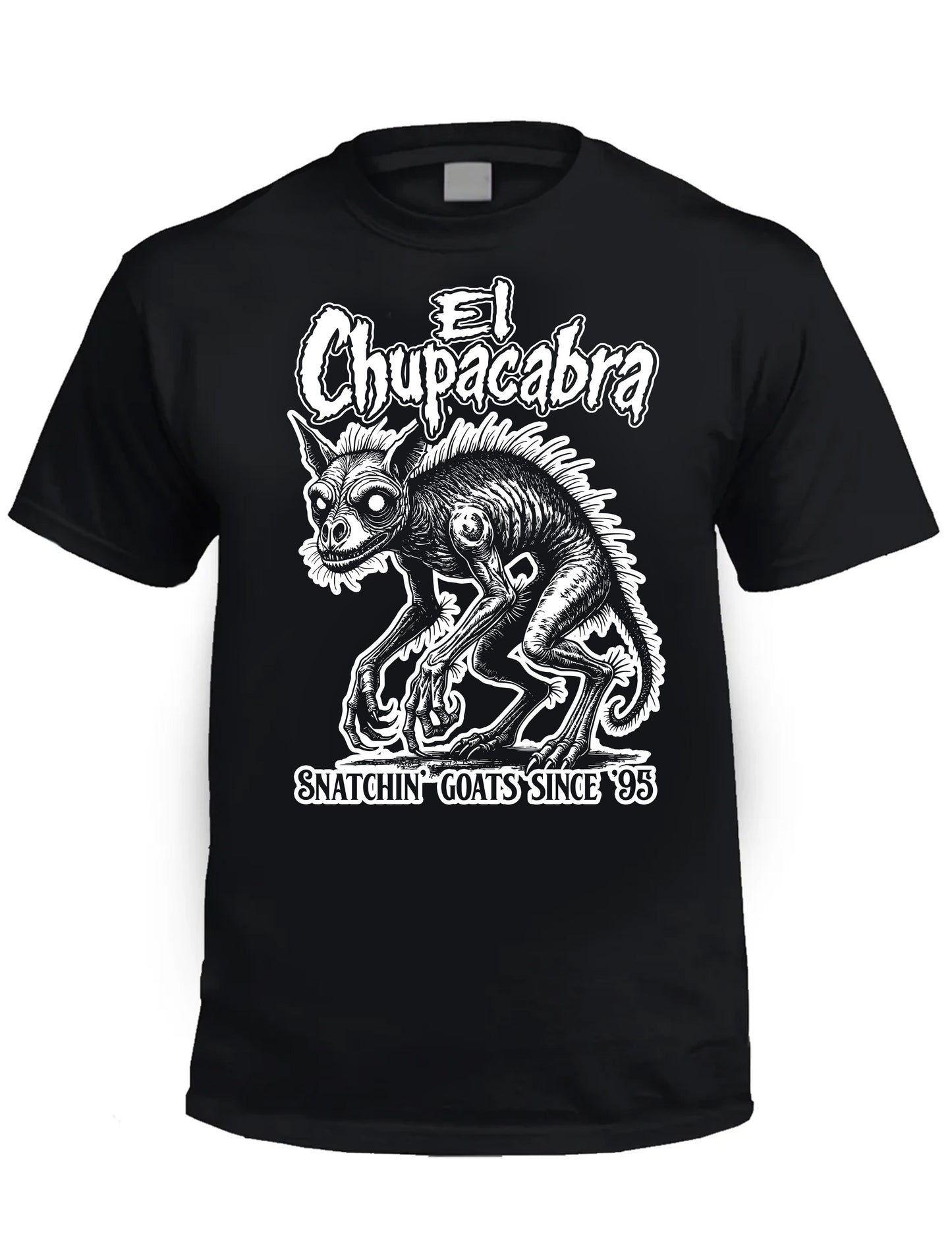 EL CHUPACABRA -  Snatchin' Goats T-Shirt PREORDER